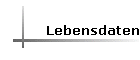 Lebensdaten